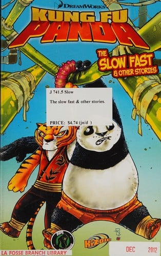 Kung Fu Panda: the slow fast & other stories