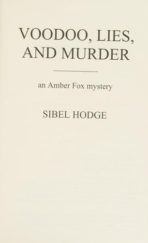 Voodoo, lies, and murder