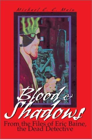 Blood & Shadows