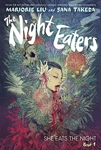 The Night Eaters: She Eats the Night