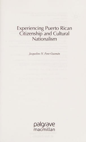 Experiencing Puerto Rican citizenship and cultural nationalism