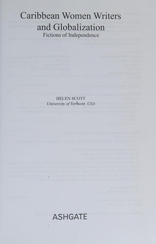 CARIBBEAN WOMEN WRITERS AND GLOBALIZATION; FICTIONS OF INDEPENDENCE.