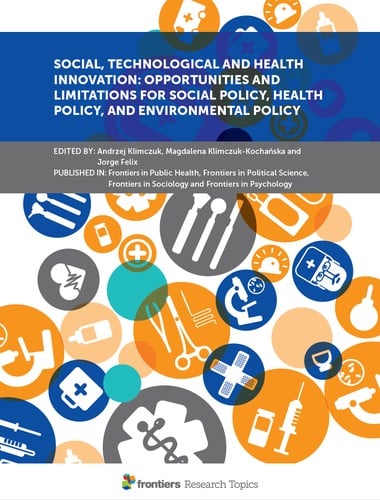 Social, Technological and Health Innovation: Opportunities and Limitations for Social Policy, Health Policy, and Environmental Policy