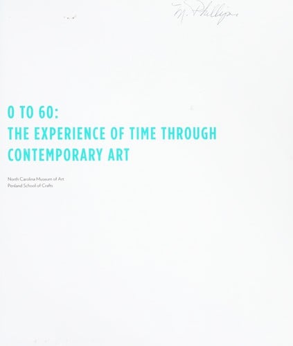 0 to 60: the experience of time through contemporary art