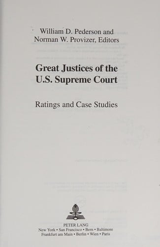 Great Justices of the U.S. Supreme Court: Ratings and Case Studies (American University Studies Series X, Political Science)