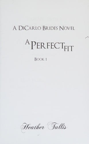 A perfect fit: a DiCarlo brides novel