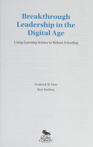 Breakthrough Leadership in the Digital Age: Using Learning Science to Reboot Schooling