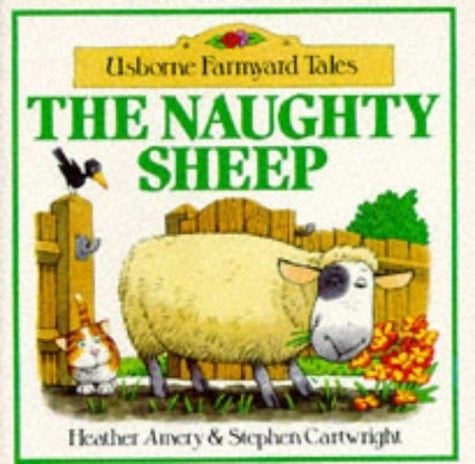 Naughty Sheep (Farmyard Tales)