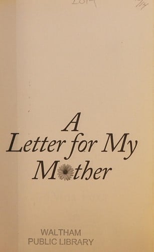A letter for my mother: an anthology