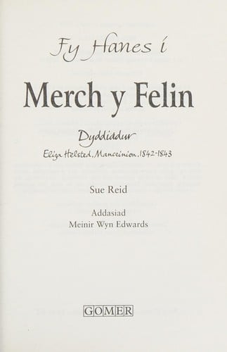 Merch y felin: dyddiadur Eliza Helsted, Manceinion, 1842-1843