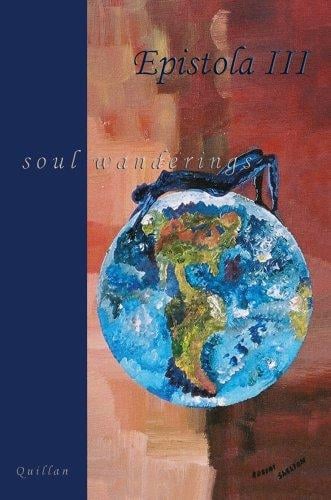 Epistola III: soul wanderings