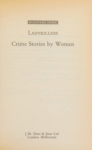 Ladykillers: crime stories by women.