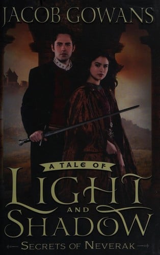 Secrets of Neverak: a tale of light and shadow