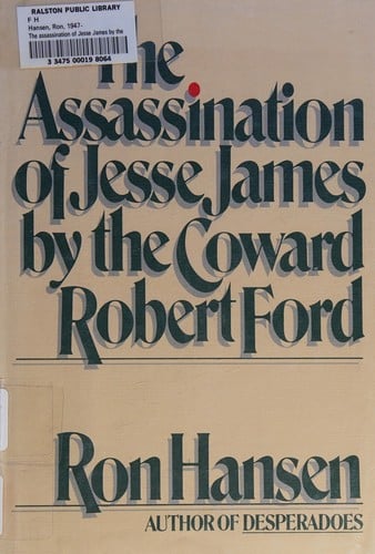The assassination of Jesse James by the coward, Robert Ford