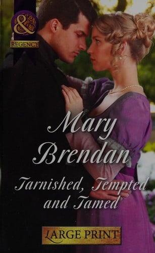 Tarnished, Tempted and Tamed