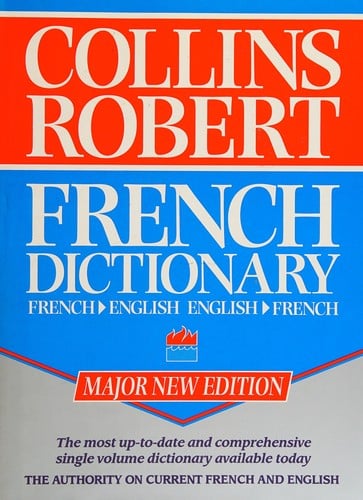 Le Robert & Collins dictionnaire français-anglais, anglais-français, senior / par Beryl T. Atkins ... [et al.]