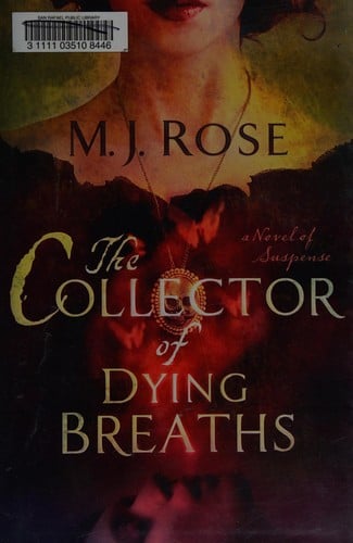 The collector of dying breaths: a novel of suspense