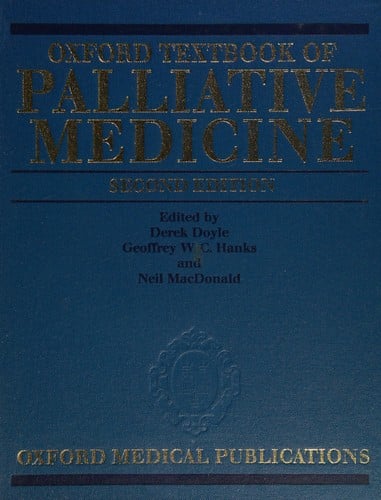 Oxford textbook of palliative medicine.