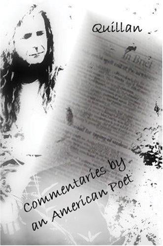 Commentaries by an American Poet
