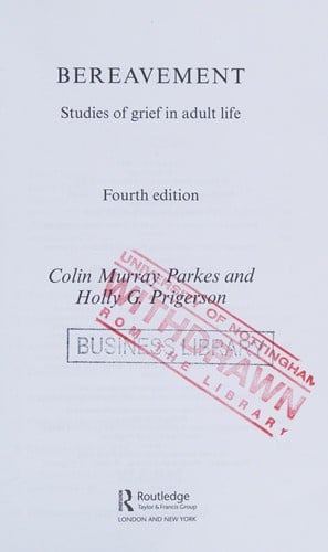 Bereavement: studies of grief in adult life.