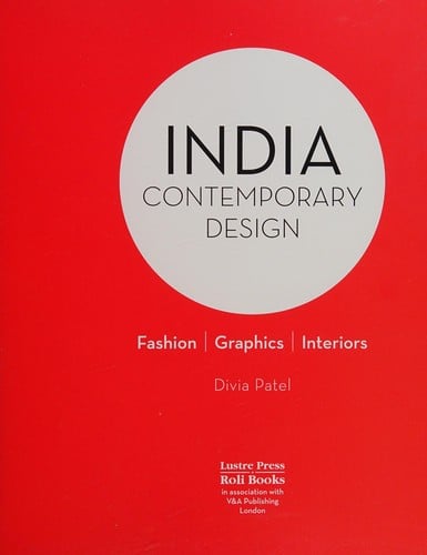 India contemporary design: fashion, graphics, interiors