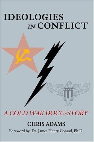 Ideologies in Conflict: A Cold War Docu-Story