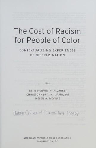 Cost of Racism for People of Color: Contextualizing Experiences of Discrimination