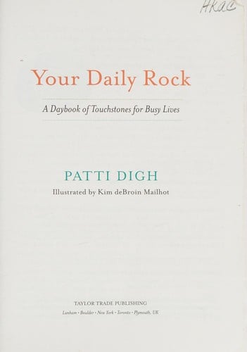 Your daily rock: a daybook of touchstones for complex lives