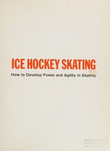 Ice hockey skating: how to develop power and agility in skating.