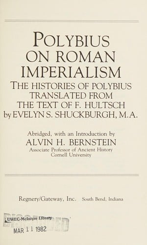 Polybius on Roman imperialism: the histories of Polybius