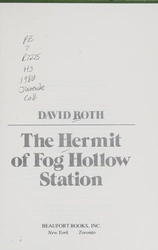 The hermit of Fog Hollow Station