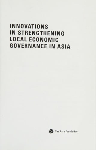 Innovations in strengthening local economic governance in Asia