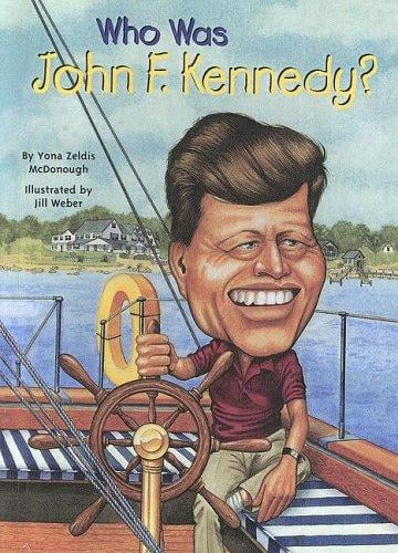 Who Was John F. Kennedy? (Who Was...?