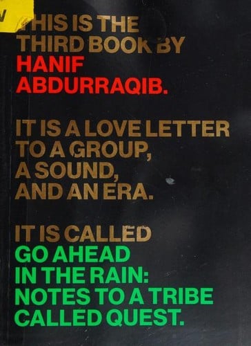 Go Ahead in the Rain: Notes to A Tribe Called Quest