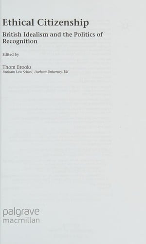 Ethical citizenship: British idealism and the politics of recognition