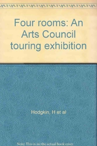 Four rooms: an Arts Council touring exhibition