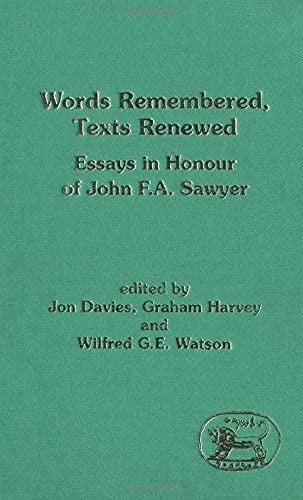 Words Remembered, Texts Renewed (JSOT Supplement)