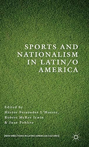 Sports and nationalism in Latin/o America