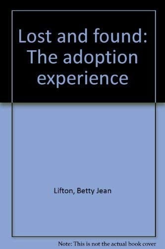 Lost and found: The adoption experience