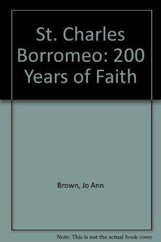St. Charles Borromeo: 200 years of faith