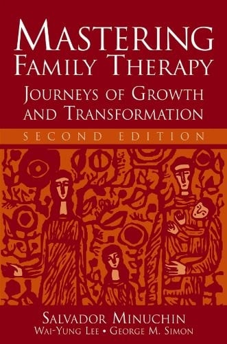 Mastering family therapy: journey of growth and transformation