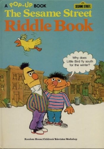 The Sesame Street riddle book.