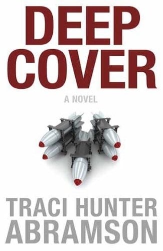 Deep cover: a novel