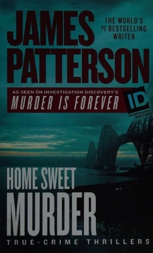 Home sweet murder: true-crime thrillers