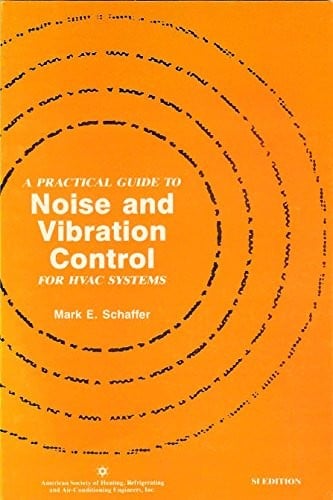 A practical guide to noise and vibration control for HVAC systems