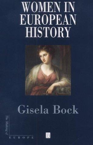 Women in European History (Making of Europe (Paper))