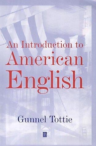 An Introduction to American English (Language Library)