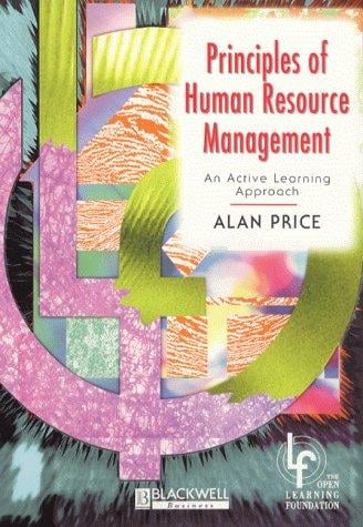 Priciples of Human Resource Management: An Active Learning Approach (In Charge Series)