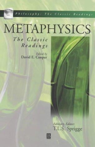 Metaphysics: The Classic Readings (Philosophy, the Classic Readings)