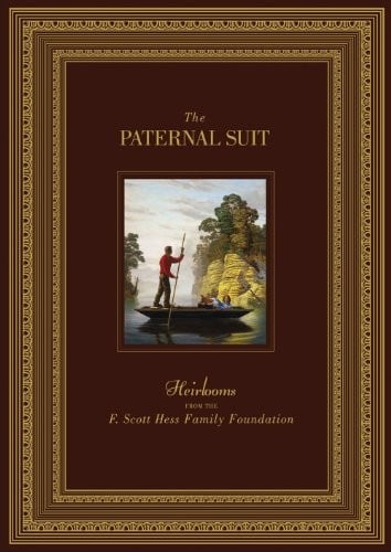Paternal Suit: Heirlooms from the F. Scott Hess Family Foundation